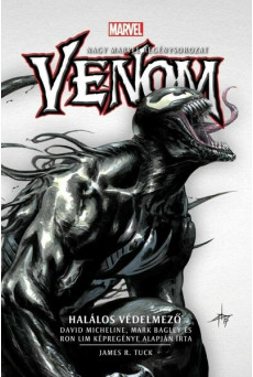 Venom: Halálos Védelmező - Marvel regénysorozat (új kiadás)