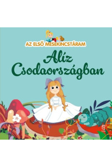 Alíz csodaországban - Az első mesekincstáram 44.
