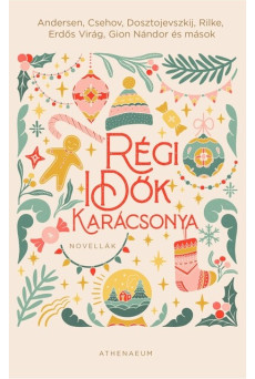 Régi idők karácsonya - Novellák