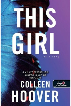 This Girl - Ez a lány - Szívcsapás 3. (új kiadás)