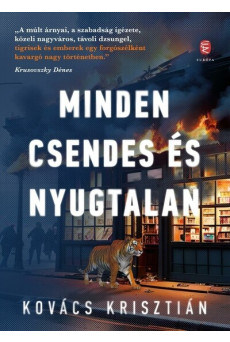 Minden csendes és nyugtalan