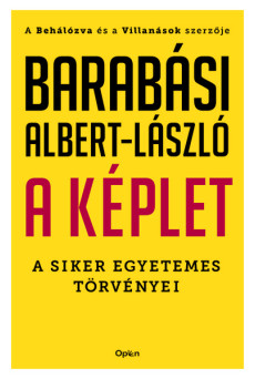 A képlet - A siker egyetemes törvényei (új kiadás)