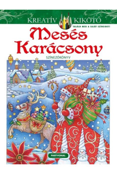 Mesés karácsony - Színezőkönyv - Kreatív kikötő §K