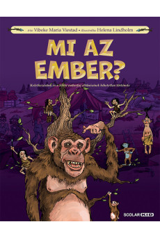 Mi az ember? - Keletkezésünk és a többi emberfaj eltűnésének hihetetlen története