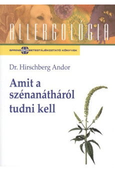 Amit a szénanátháról tudni kell /Allergológia