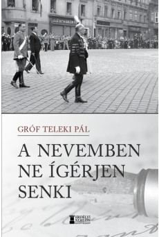 A nevemben ne ígérjen senki