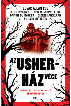 Az Usher-ház vége - Filmklasszikusokat ihlető rémtörténetek