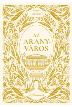 Az aranyváros - Új kedvencek