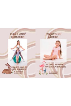 Csináld velem! Lábtorna - Csináld velem! Gerinctorna  Kicsiknek, nagyoknak