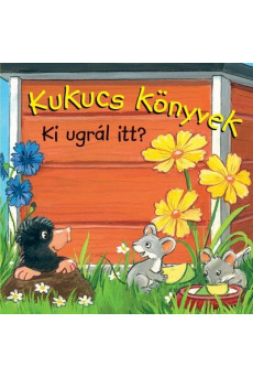 Kukucs Könyvek - Ki ugrál itt?