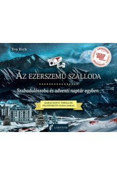 Az ezerszemű szálloda - Szabadulószoba és adventi naptár egyben - Karácsonyi thiller feltéphető oldalakkal