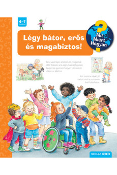 Légy bátor, erős és magabiztos! - Mit? Miért? Hogyan? 63.