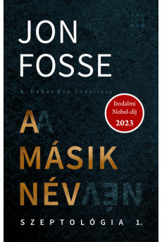 A másik név - Szeptológia 1. (új kiadás)