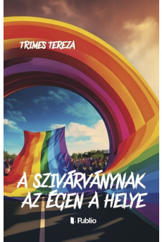 A szivárványnak az égen a helye