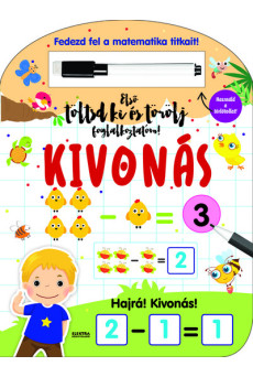Kivonás - Első töltsd ki és törölj foglalkoztatóm - Fedezd fel a matematika titkait!