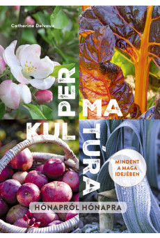 Permakultúra - Hónapról hónapra