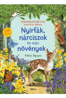 Nyírfák, harangvirágok és más növények - Természetbúvár matricás album