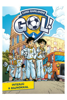 Interjú a bajnokkal - Gól! 11. kötet