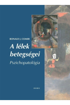 A lélek betegségei - Pszichopatológia (új kiadás)