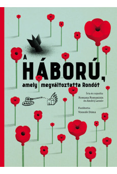 A háború, amely megváltoztatta Rondót