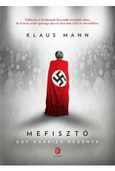 Mefisztó - Egy karrier regénye (új kiadás)