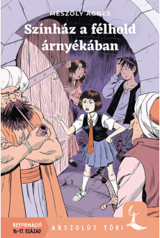 Színház a félhold árnyékában - Abszolút töri