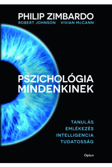 Pszichológia mindenkinek 2. - Tanulás - Emlékezés - Intelligencia - Tudatosság (új kiadás)