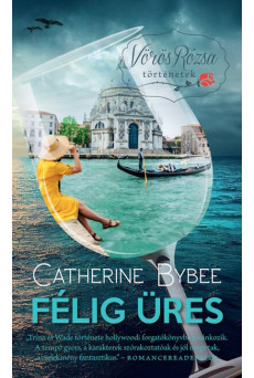 Félig üres - Vörös Rózsa történetek