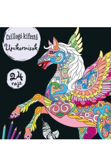 Csillogó kifestők - Unikornisok - Csillogó kifestők