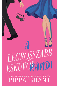 A legrosszabb esküvői randi (éldekorált)