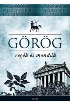 Görög regék és mondák (új kiadás)