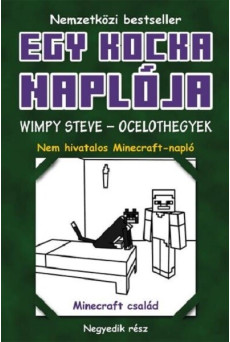 Egy kocka naplója 4. Wimpy Steve – Ocelothegyek (puha)