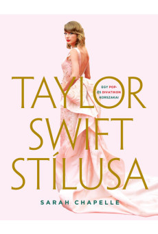 Taylor Swift stílusa – Egy pop- és divatikon korszakai