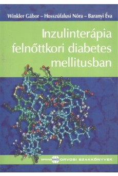 Inzulinterápia felnőttkori diabetes mellitusban