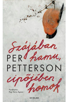 Szájában hamu, cipőjében homok