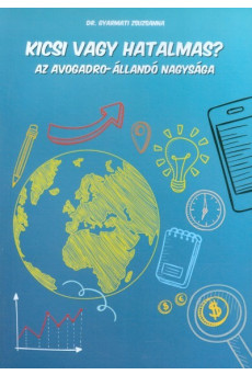 Kicsi vagy hatalmas? /Az avogadro-állandó nagysága