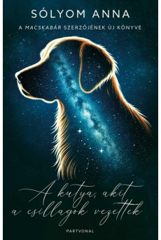 A kutya, akit a csillagok vezettek