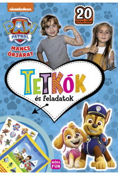 Mancs Őrjárat - Tetkók és feladatok