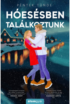 Hóesésben találkoztunk