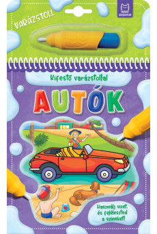 Kifestő varázstollal - Autók - Használj vizet, és feléleszted a színeket!