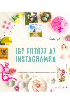 Így fotózz az Instagramra