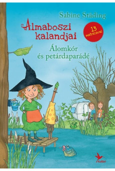 Álomkór és petárdaparádé - Almaboszi kalandjai