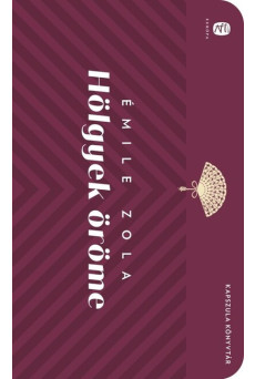 Hölgyek öröme - Európa Kapszula Könyvtár