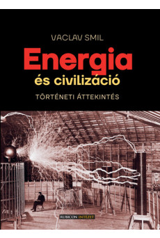 Energia és civilizáció - Történeti áttekintés