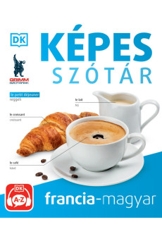 Képes szótár – Francia-magyar - (audio alkalmazással) – 2. kiadás