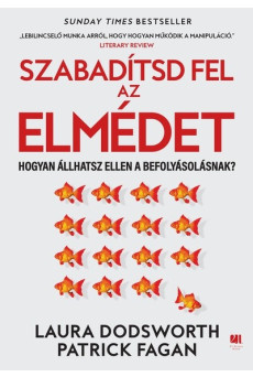 Szabadítsd fel az elmédet