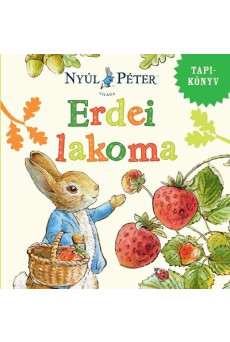 Nyúl Péter világa - Erdei lakoma - Nyúl Péter világa