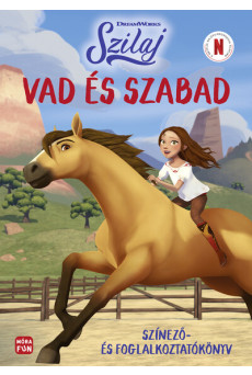 Szilaj. Vad és szabad - Színező-és foglalkoztatókönyv