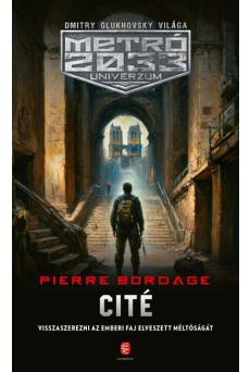 Cité - METRÓ 2033 Univerzum