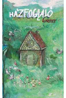 Házfoglaló - Túl sok Történet ez egy Címhez - 0. kötet